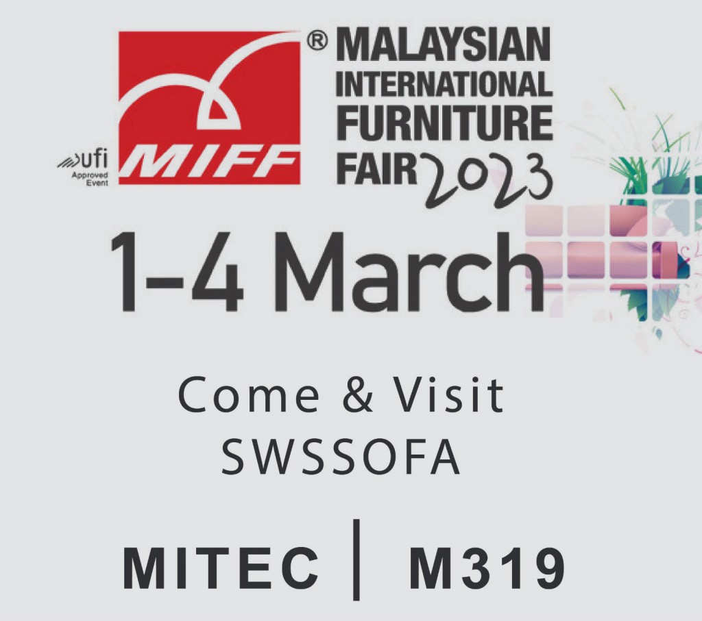 Find Us In Malaysian International Furniture Fair 2023 (MIFF)